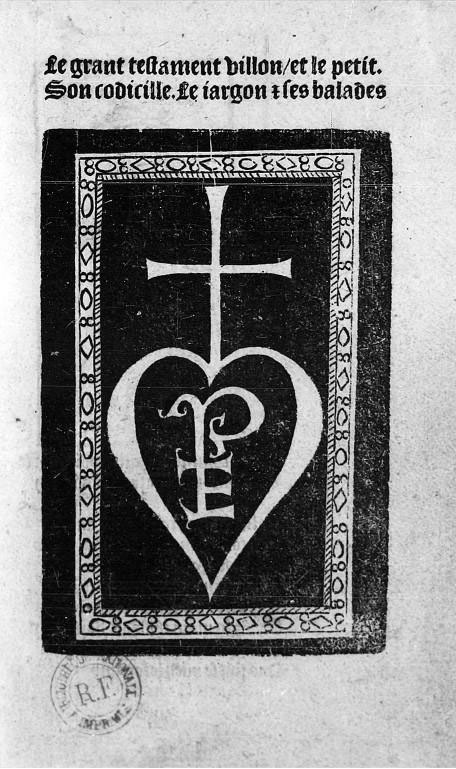 Gravure sur bois de l’édition du Grant Testament Villon imprimée à Paris en 1489 : l’œuvre du poète condamné par la prévôté du Châtelet en 1462.