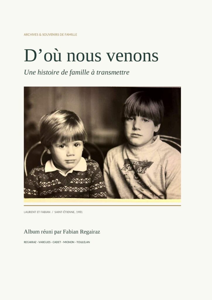 Couverture de D’où nous venons : Laurent et Fabian à Saint-Étienne en 1981